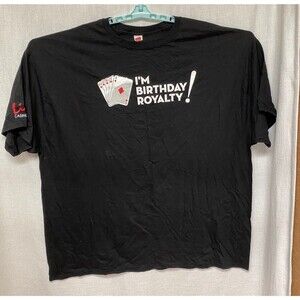 Live Casino Pittsburgh I'M BIRTHDAY ROYALTY! Black T-shirt  Size 3XL